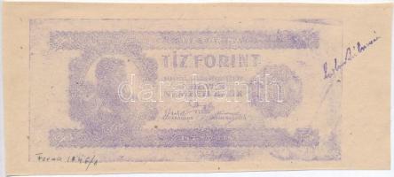 1946. 10Ft kefelenyomata a gépmester szignójával T:II-,III /  Hungary 1946. 10 Forint proof-sheet with signature of machinist C:VF,F Adamo SF1e