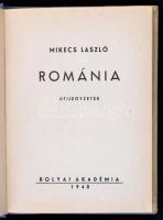 Mikecs László: Románia. Útijegyzetek. Bp., 1940, Bolyai Akadémia (Bolyai könyvek). Vászonkötésben, p...