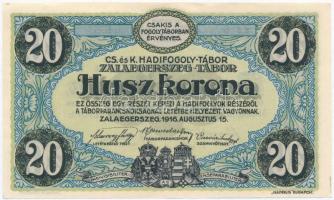 Zalaegerszeg / Hadifogolytábor 1916. augusztus 15. 20K "MS" betűjel arab sorozat és sorszámmal T:I- / Hungary / Zalaegerszeg / POW Camp 15. 08. 1916. 20 Korona with "MS" letters and arabic series and serial number C:AU Adamo HHZ-1.8.3V