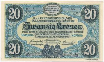 Zalaegerszeg / Hadifogolytábor 1916. augusztus 15. 20K "MS" betűjel arab sorozat és sorszá...
