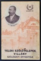 1941 Teleki Szőlőtelepek Villány Szőlészeti értesítője, Pátria-ny., fekete-fehér fotókkal, kissé foltos papírborítóval.
