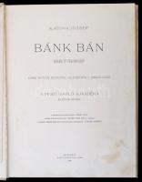 Katona József: Bánk bán. Dráma öt felvonásban. Csók István képeivel illusztrált díszkiadás. A Pesti ...