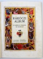 2 Rákóczi témájú könyv: 
Rákóczi album. II. Rákóczi Ferenc és kurucai. A Pesti Napló előfizetőinek ...