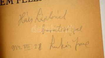 Lukács Imre: Mert mi nem felejtünk!... Bp., 1934, Gyarmati Könyvnyomtatóműhely. A szerző által Hárs ...