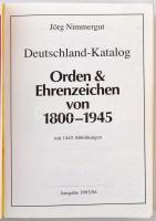 Jörg Nimmergut: Deutschland-Katalog. Orden & Ehrenzeichen von 1800-1945. Német érmek és kitüntet...