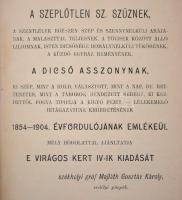 Szűz Mária virágos kertje vagyis a keresztény élet legfontosabb erényei - Mária példája nyomán. Az e...
