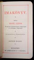 Hock János: Imakönyv. Bp.,(1892), Athenaeum. Kiadói műbőr kötés, kissé kopottas borítóval, aranyozott lapélekkel. Jó állapotban.