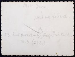 1944 Mátrafüred, magyar katonaválogatott, fotó, hátulján feliratozva, 8,5×11,5 cm