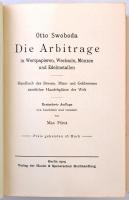 Otto Swoboda: Die Arbitrage in Wertpapieren, Wechseln, Münzen und  Edelmetallen. Berlin, 1909., Verl...