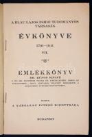 Blau Lajos Zsidó Tudományos Társaság Évkönyve VII. Dr. Kúnos Ignác Emlékkönyv. Bp., 1941, Blau Lajos...