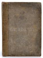 [Jókai Mór:] Egy bujdosó naplója. Novellák a forradalom utáni időkből. Pest, 1851, Geibel Ármin. Sér...