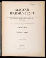1904 A St. Louisi Világkiállítás. Magyar Iparművészet, Szerk.: Fittler Kamill, Főmunkatárs: Györgyi ...