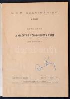 Gerő Ernő: A Magyar Kommunista Párt, 1945. március 7. Kézirat gyanánt, cak párttagok részére. Bp., 1...