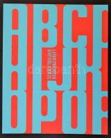 Schriftbilder, Galerie von Bartha, színes művészeti katalógus, kiadói papírkötés, jó állapotban, 61p