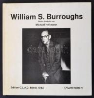 William S. Burroughs. Photo-Portraits von Michael Heitmann. basel, 1982, Edition C.L.A.G. Kiadói kartonált kötés, jó állpotban.