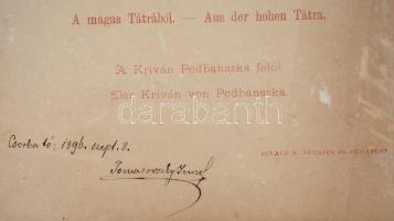 cca 1896 A magas Tátra, Kriván Podbanszka felől, Divald K., Eperjes-Budapest, a hátoldalán Csorba-tó...