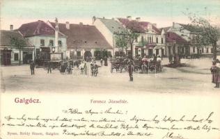 Galgóc, Hlohovec; Ferenc József tér, Deutsch Bernát üzlete, Bródy Simon üzlete és saját kiadása / square, shops