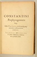 Hungarica: Constantinus Porphyrogenitus: Constantini Prophyrogennetae Imperatoris opera. (Tactica, T...