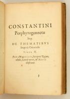 Hungarica: Constantinus Porphyrogenitus: Constantini Prophyrogennetae Imperatoris opera. (Tactica, T...