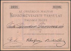 1891 Az Országos Képzművészeti Társulat tagsági jegye, Binder Ferenc építész részére, Keleti Gusztáv (1834-1902) igazgató, festő, grafikus, Benkő Kálmán gazdasági bizottsági előadó, és feltehetőleg Benke Gyula pénztárnok aláírásaival, hajtásnyomokkal.