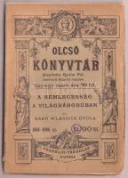 Báró Wlassics Gyula: A semlegesség a világháborúban. Olcsó Könyvtár. Bp., 1917, Franklin. Kiadói papírkötés, jó állapotban.