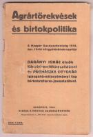 1916 Agrártörekvések és birtokpolitika, a Magyar Gazdaszövetség április 13-iki közgyűlésének naplója, kiadja a Magyar Gazdaszövetség, 64p