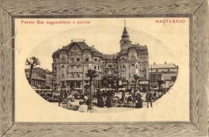 Nagyvárad, Oradea; Fekete Sas nagyszálloda, piac / grand hotel, market (b)