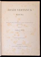 Aradi vértanúk albuma. Szerk. Varga Ottó. 2. bővített kiad. Bp. 1890. Arad sz. kir. város tulajdona....