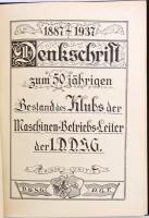 Denkschrift zum 50 jähringen bestand des Klubs der maschinen betriebsleiter des D.D.S.G. 1887-1937. ...