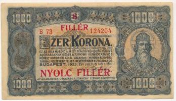 1923. 1000K "8 FILLÉR - NYOLC FILLÉR" felülnyomással T:II- kis szakadás, szép papír  Adamo K37B