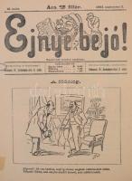 1903 Ejnye be jó!, humor lap, 13 db  (15.-16., 18.-20., 22.-25., 28.-30., 37. számok), megviselt, sz...