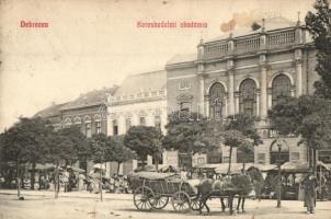 Debrecen, Kereskedelmi akadémia, piac, lovasszekér