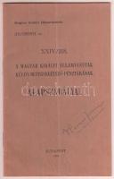 1912 Bp., A Magyar Királyi Államvasutak XXIV/218. a Magyar Királyi Államvasutak külön betegsegélyező-pénztárának alapszabályai, 32p