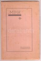 Totth Kálmán: "Miha". Adalékok Véli Miha vígjátékíró életrajzához. Ajánlással! Abony, 1934, Abonyi János Nyomda. Kiadói papírkötés, kopottas állapotban.