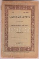 Jakab Elek: Szabadságharcunk történetéhez. Visszaemlékezések 1848-1849-re. . füzet. Bp., 1880, Rautmann frigyes. Kiadói papírkötés, viseltes állapotban.