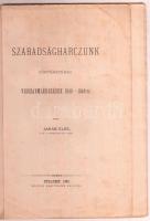 Jakab Elek: Szabadságharcunk történetéhez. Visszaemlékezések 1848-1849-re. . füzet. Bp., 1880, Rautm...