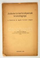 Dr. Löwinger Sámuel: Júda és Izráel királyainak kronológiája. Bp., 1932. ny.n. 46p. Kiadói, kissé szakadt papírkötésben