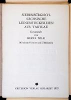 Siebenbürgisch-sächsische Leinenstickereien aus Tartlau. Összeáll.: Wilk, Herta. Bukarest, 1975, Kri...