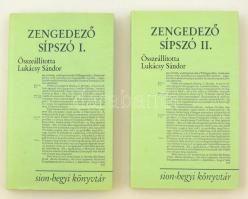 Lukácsy Sándor: Zengedező sípszó. Száz szemelvény a régi magyar egyházi irodalomból. 1-2. köt. Pécs, 2002, Jelenkor (Sion-hegyi könyvtár). Kartonált papírkötésben, védőborítóval, jó állapotban.