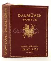 Torday Lajos: Dalművek könyve. Bp., 1936, Bethlen Gábor. A szerző által Kapitánffy István (1910-1985) énektanár részére dedikált példány. Kicsit kopott gerincű aranyozott vászonkötésben, jó állapotban.