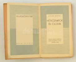 Szerb Antal: Hétköznapok és csodák.. Bp., é. n., Révai (Világkönyvtár). Papírkötésben, jó állapotban.