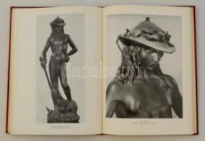 Leo Planiscig: Donatello. Wien, 1939. Anton Schroll & Co., 129 fekete-fehér illusztrációval, eny...
