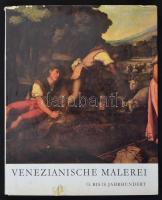 Venezianische Malerei 15. bis 18. Jahrhundert. Dresden, 1968. Staatliche Kunstsammlungen, német nyelven, félvászon kötésben, papír védőborítóval, jó állapotban / in German language, half-cloth binding, in paper cover, in good condition