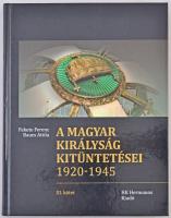 Fekete Ferenc - Baum Attila: A magyar királyság kitüntetései 1920-1945, III. kötet. HK Hermanos Kiadó, Szeged, 2010. Használt, de újszerű állapotban.