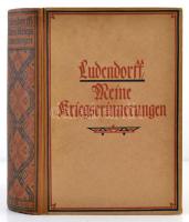 Erich Ludendorff: Meine Kriegserinnerungen 1914-1918. Berlin, 1919. Ernst Siegfried Mittler und Sohn, térkép melléklettel, német nyelven, kiadói félvászon kötésben, jó állapotban / in German language, with maps, half-cloth binding, in good condition