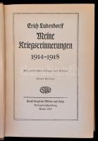 Erich Ludendorff: Meine Kriegserinnerungen 1914-1918. Berlin, 1919. Ernst Siegfried Mittler und Sohn...