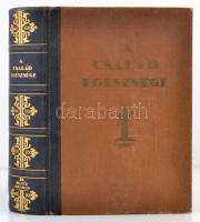 Báró dr. Kétly László: A család egészsége. Népszerű orvosi tájékoztató és tanácsadó. Budapest, é.n.,...
