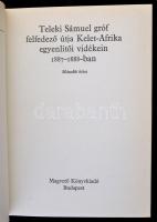 Höhnel Lajos: Teleki Sámuel gróf felfedező útja Kelet-Afrika egyenlítői vidékein 1887-1888-ban I-II....
