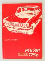 cca 1980 Polski fiat 125 kezelési útmutató