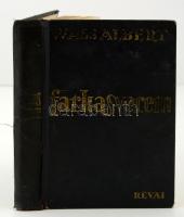 Wass Albert: Farkasverem. Bp., 1935, Révai. Kopott, sérült gerincű vászonkötésben.